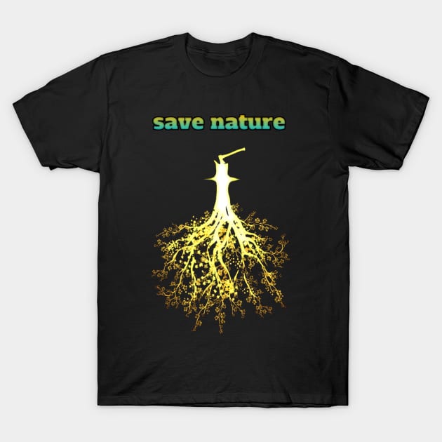 Save nature T-Shirt by Cybertrunk